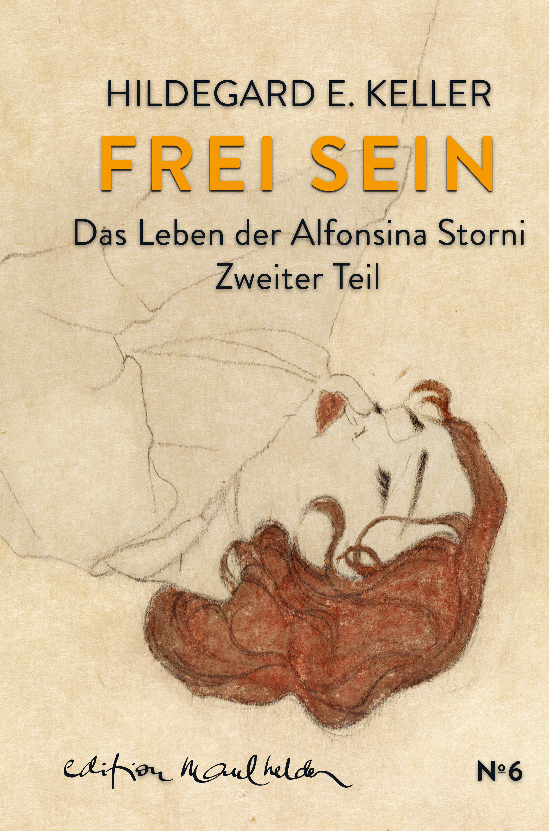 Hildegard E. Keller: Wach auf – Frei sein. Das Leben der Alfonsina Storni. Bd. 2