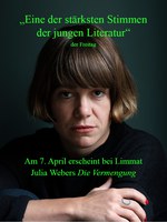 Neu: Julia Weber, Die Vermengung