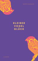 Cover "Kleiner Vogel Glück"