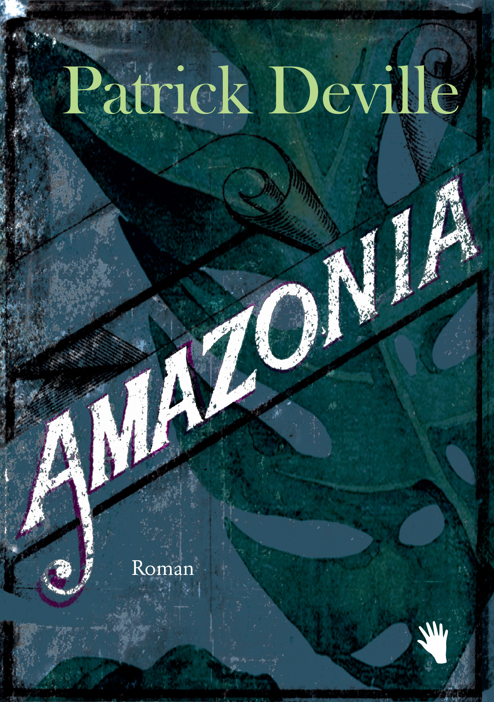 Cover Patrick Deville, Amazonia